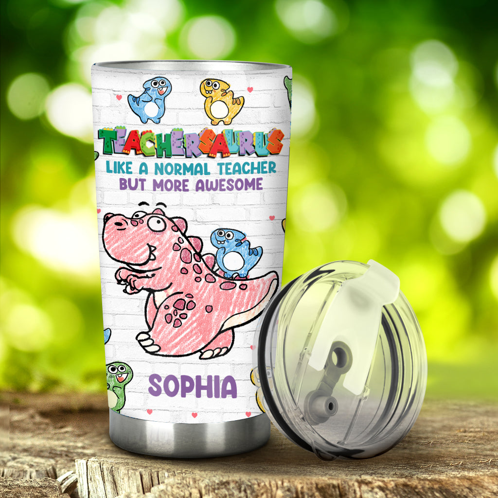 Teachersaurus - Personalized Teacher Tumbler