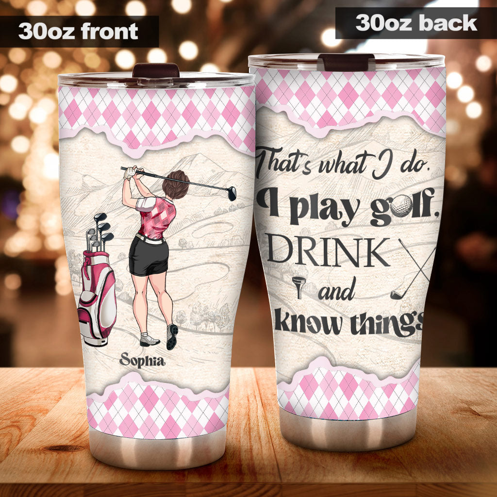 That's What I Do - Personalized Golf Tumbler