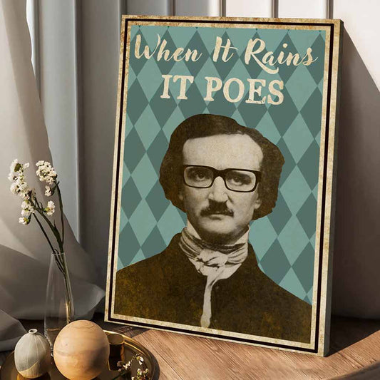 When It Rains - Teacher Canvas And Poster