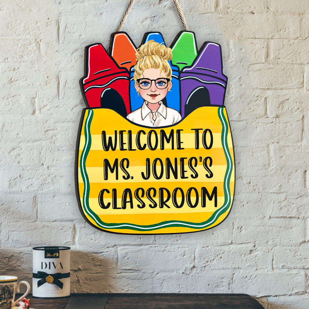 Welcome To My Classroom - Personalized Teacher Wood Sign