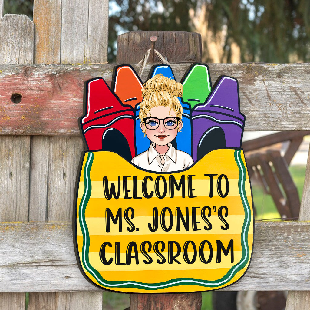 Welcome To My Classroom - Personalized Teacher Wood Sign