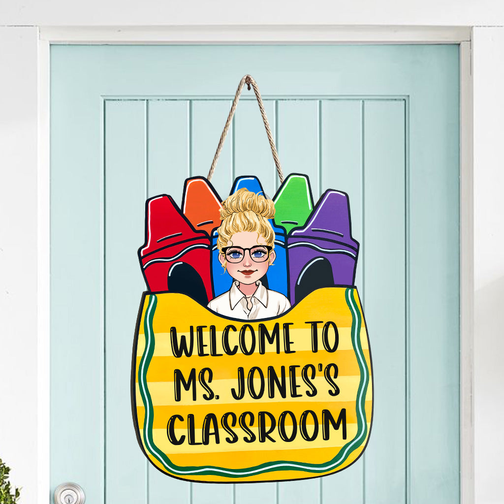 Welcome To My Classroom - Personalized Teacher Wood Sign