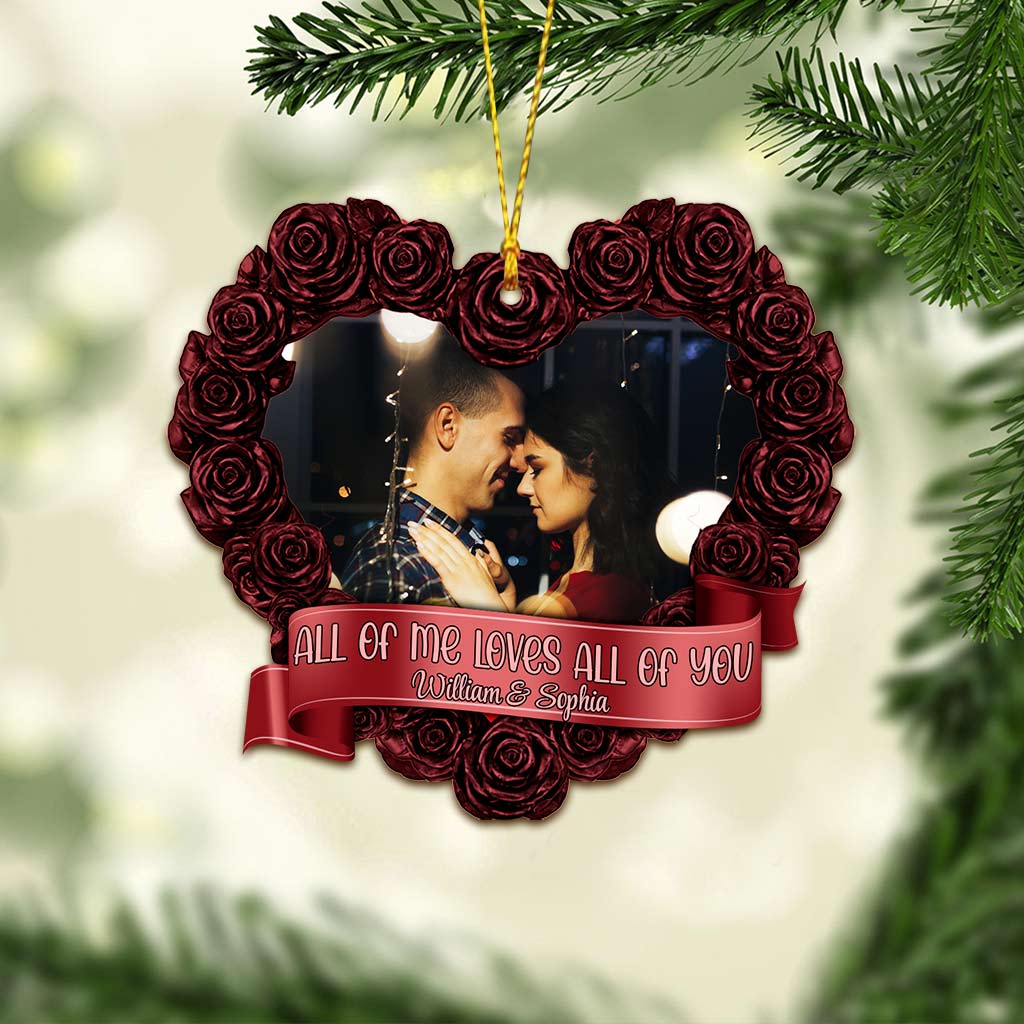 All Of Me Loves All Of You - Personalized Christmas Couple Ornament (Printed On Both Sides)