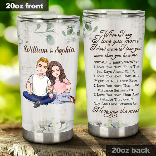 Love You More - Personalized Couple Tumbler