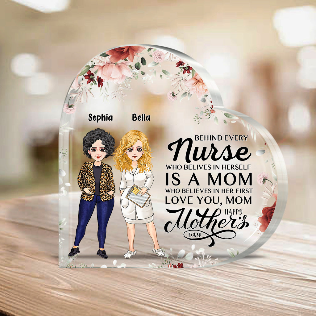 Behind Every Nurse - Personalized Mother's Day Nurse Custom Shaped Acrylic Plaque