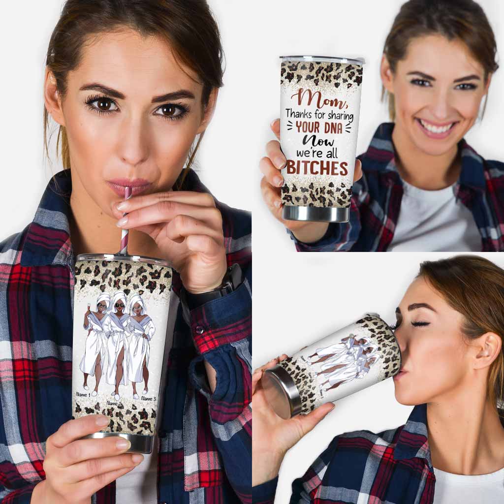 Thanks For Sharing Your DNA - Personalized Mother's Day Mother Tumbler