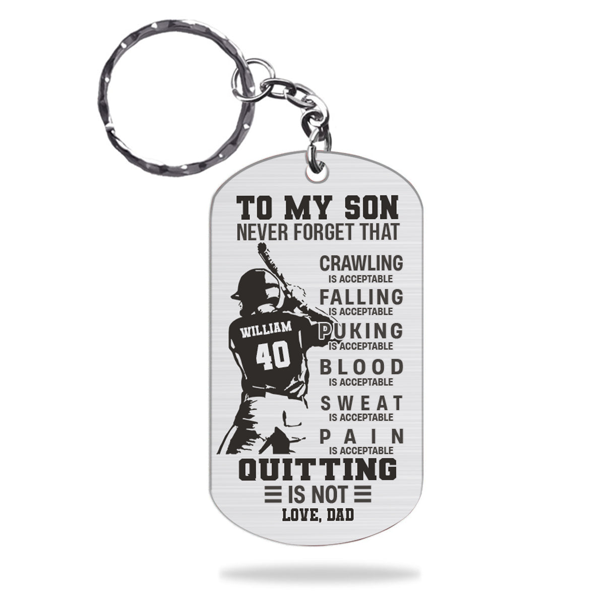 To My Son Crawling Is Acceptable - Baseball gift for son, brother, grandson, dad - Personalized Stainless Steel Keychain