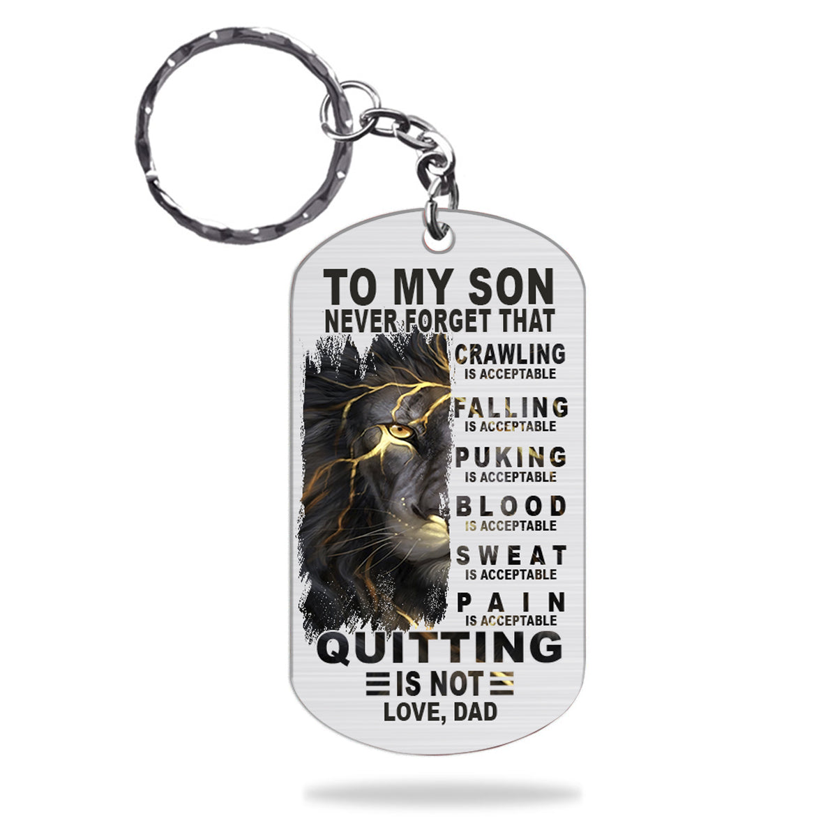 To My Son Crawling Is Acceptable - Personalized Father Stainless Steel Keychain