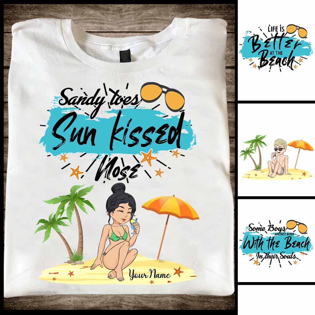 Sandy Toes Sunkissed Nose - Personalized Sea Lover T-shirt and Hoodie
