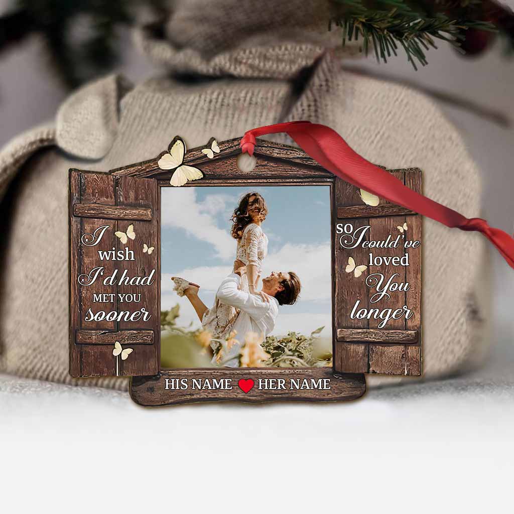 I Wish I Could Met You Sooner - Personalized Christmas Couple Ornament (Printed On Both Sides)