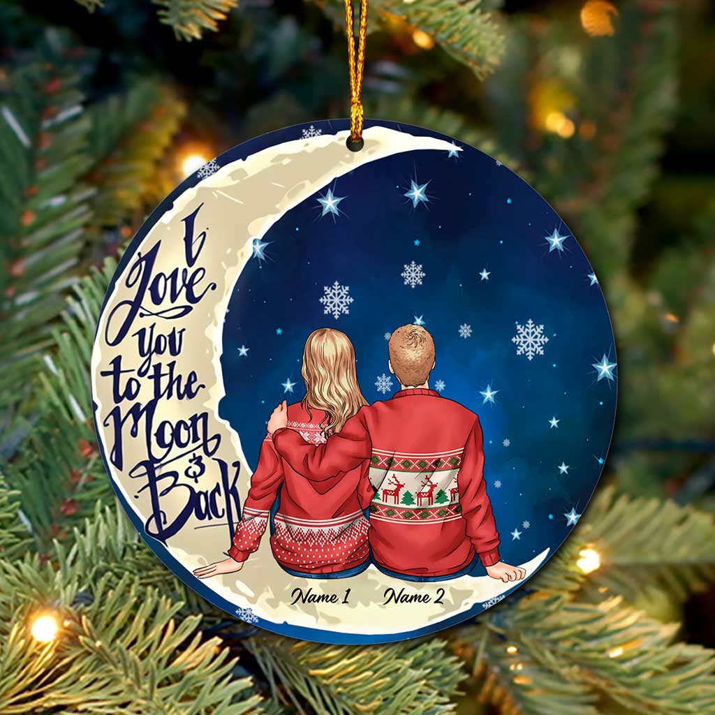 I Love You To The Moon And Back - Personalized Christmas Couple Ornament (Printed On Both Sides)