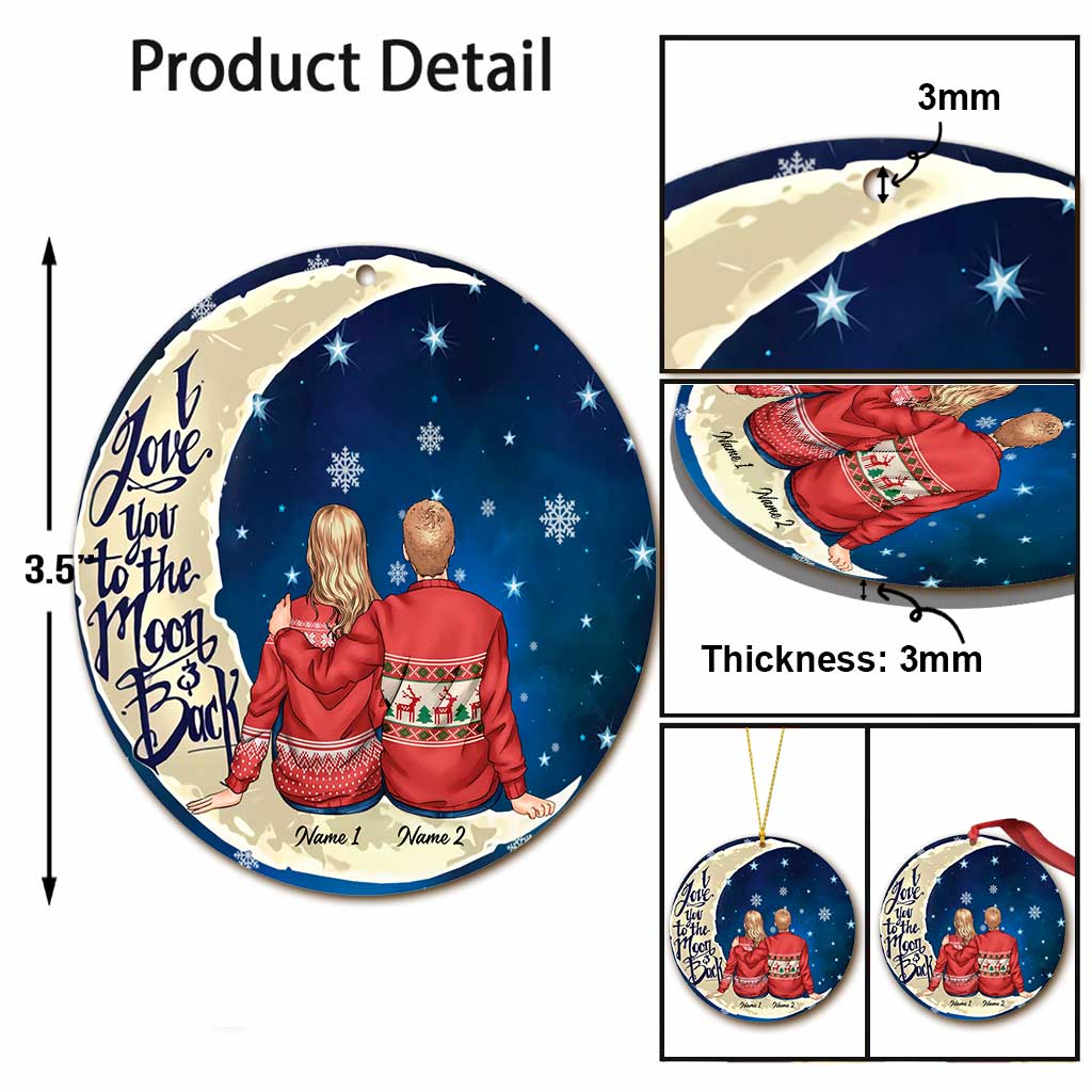 I Love You To The Moon And Back - Personalized Christmas Couple Ornament (Printed On Both Sides)