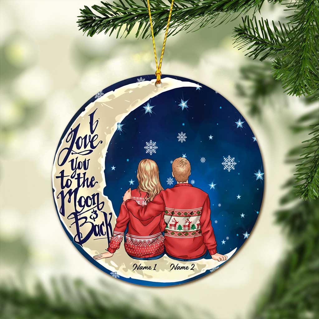 I Love You To The Moon And Back - Personalized Christmas Couple Ornament (Printed On Both Sides)
