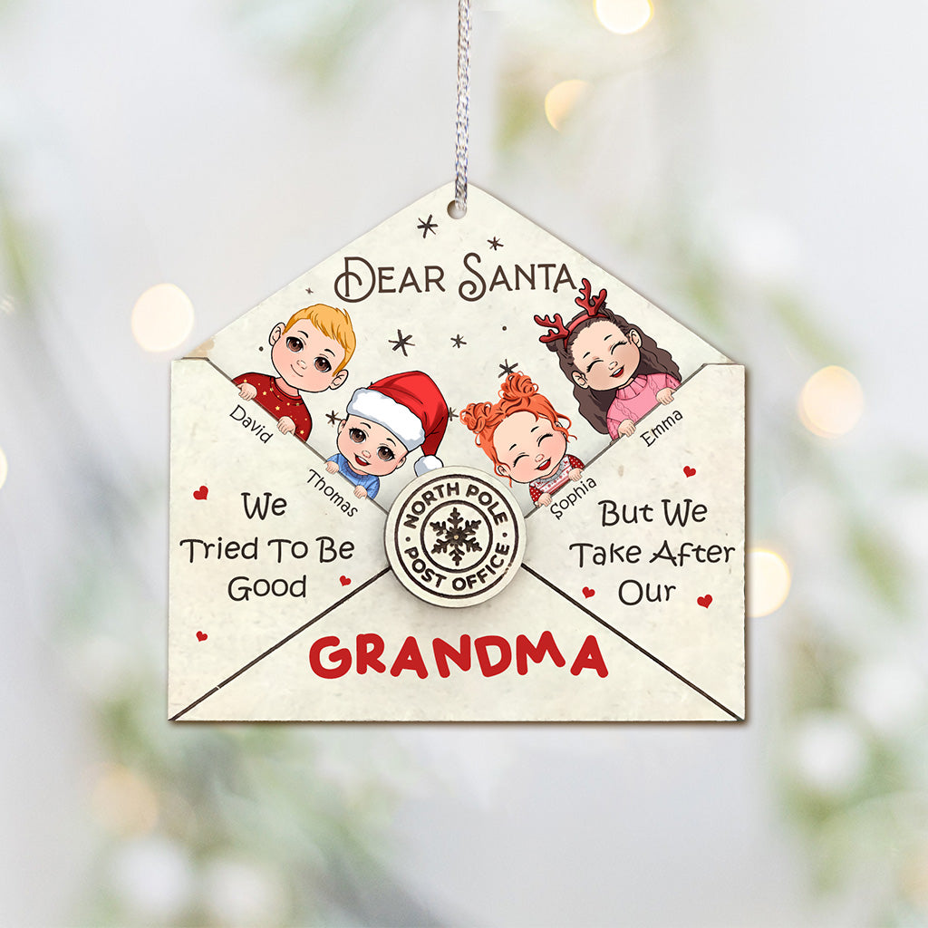 Dear Santa We Tried To Be Good - Personalized Grandma Ornament