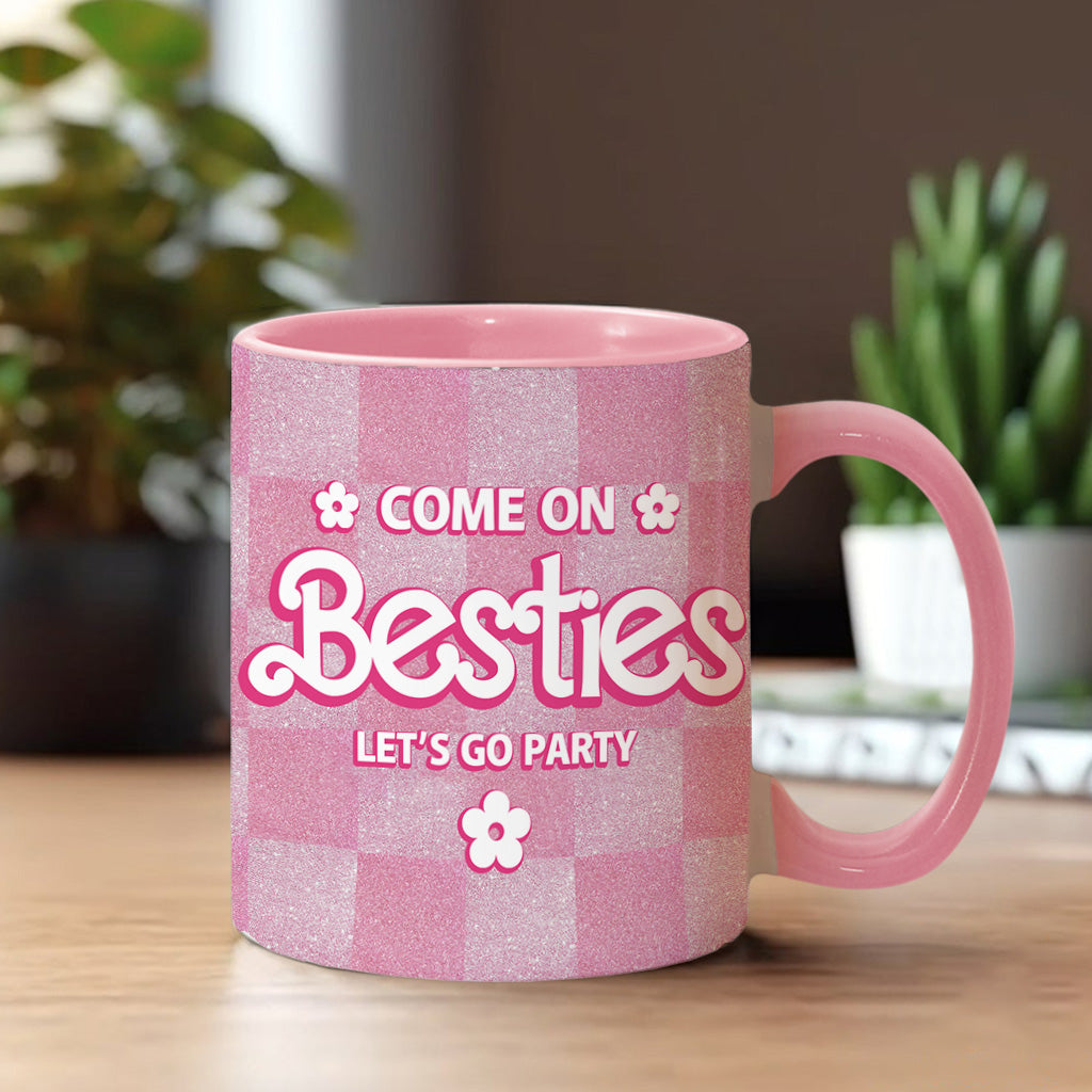 Come On Besties Let's Go Party - Personalized Bestie Accent Mug