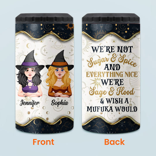 We're Not Sugar And Spice - Personalized Witch Can Cooler