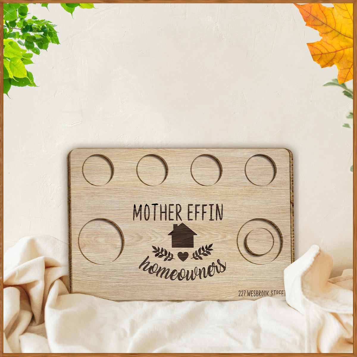 Mother Effin Houseowner - Personalized Housewarming 2 Layered Wood Sign / Wood Plaque
