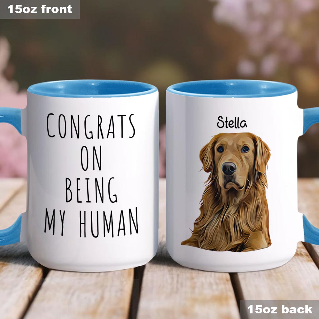 Congrats On Being My Human - Personalized Dog Accent Mug