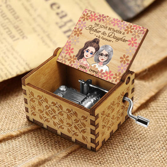 The Love Between A Mother And Daughter - Personalized Mother's Day Mother Hand Crank Music Box