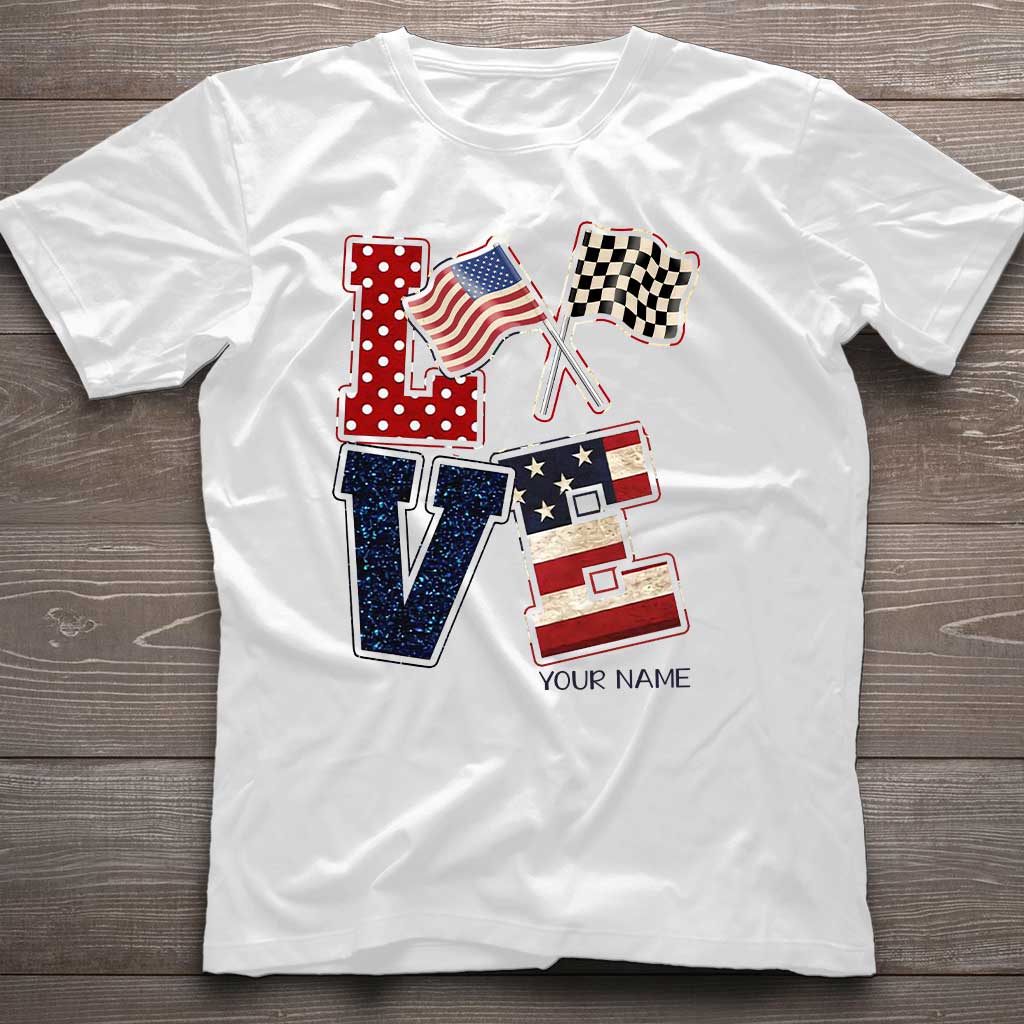 Love Racing - Personalized Independence Day T-shirt and Hoodie