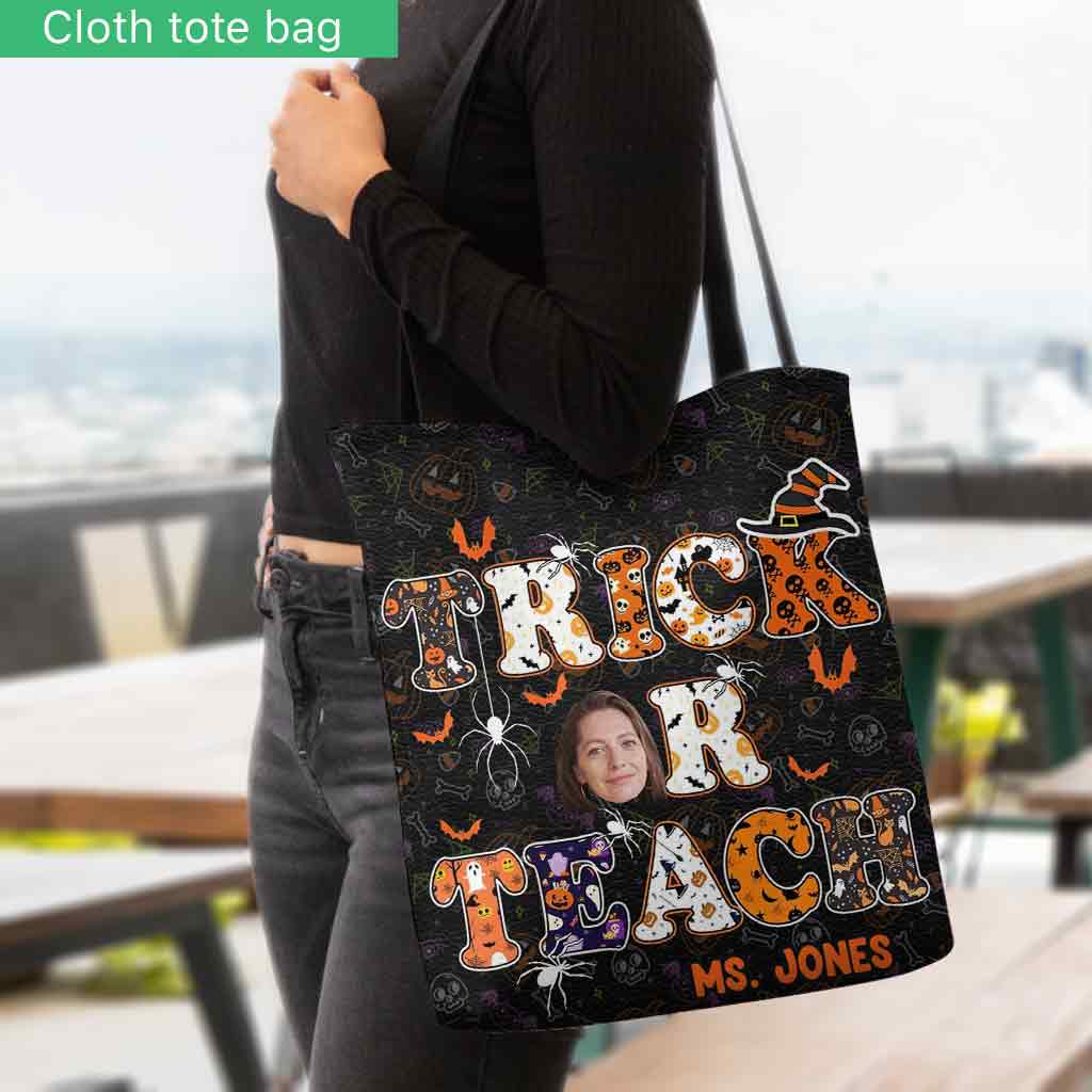 Treat Or Teach - Personalized Teacher Tote Bag