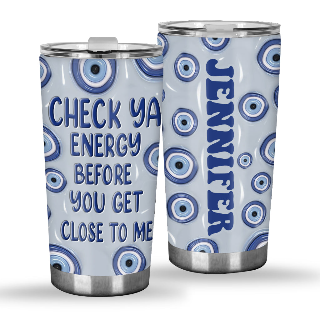 Check Ya Energy - Personalized Witch Tumbler