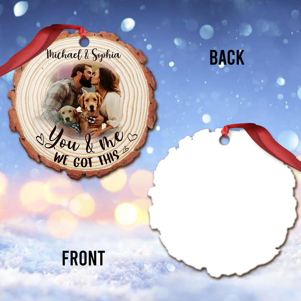 You & Me We Got This - Personalized Couple Ornament