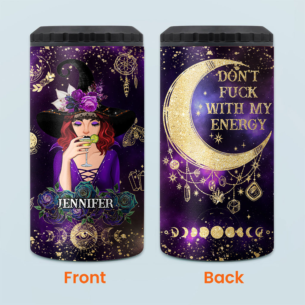 Don't F With My Energy - Personalized Witch Can Cooler