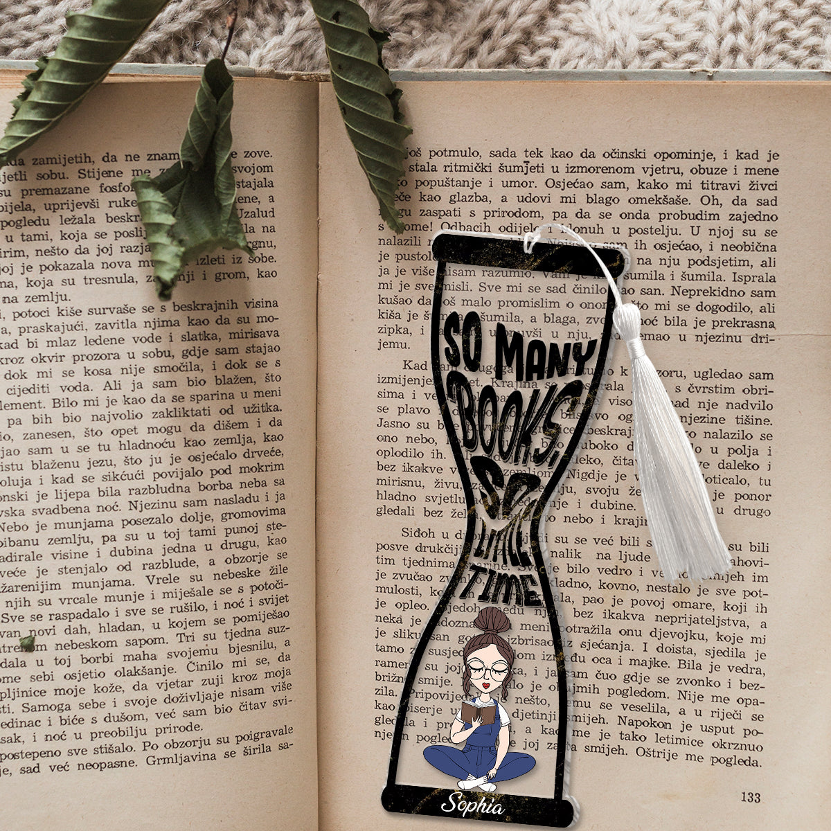 So Many Book So Little Time - Personalized Book Bookmark