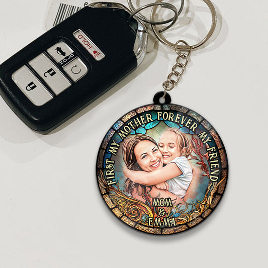 First My Mother Forever My Friend - Personalized Mother Keychain