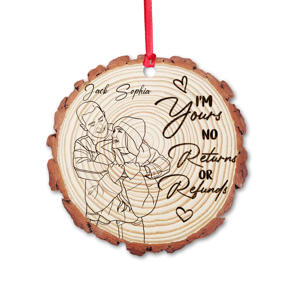 I'm Yours No Returns Or Refunds - Personalized Couple Ornament