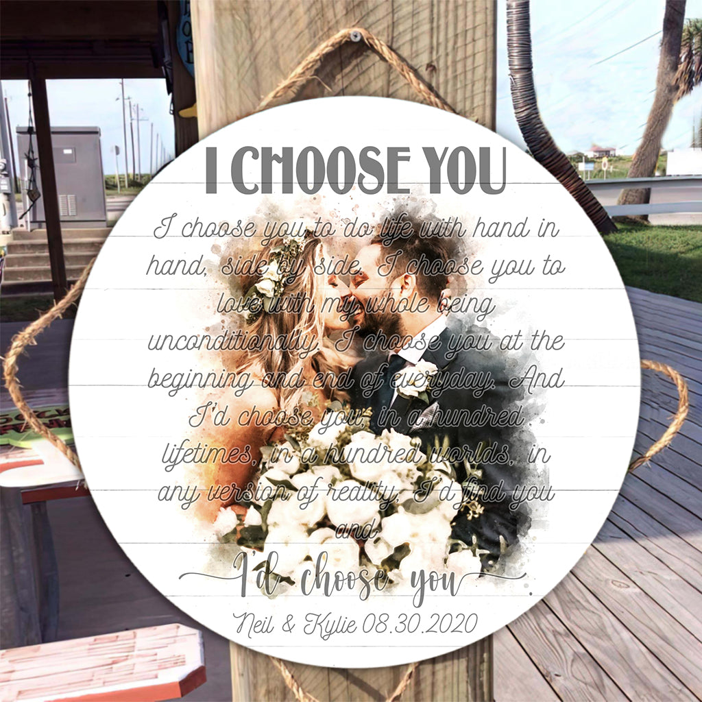 I Choose You - Personalized Husband And Wife Round Wood Sign