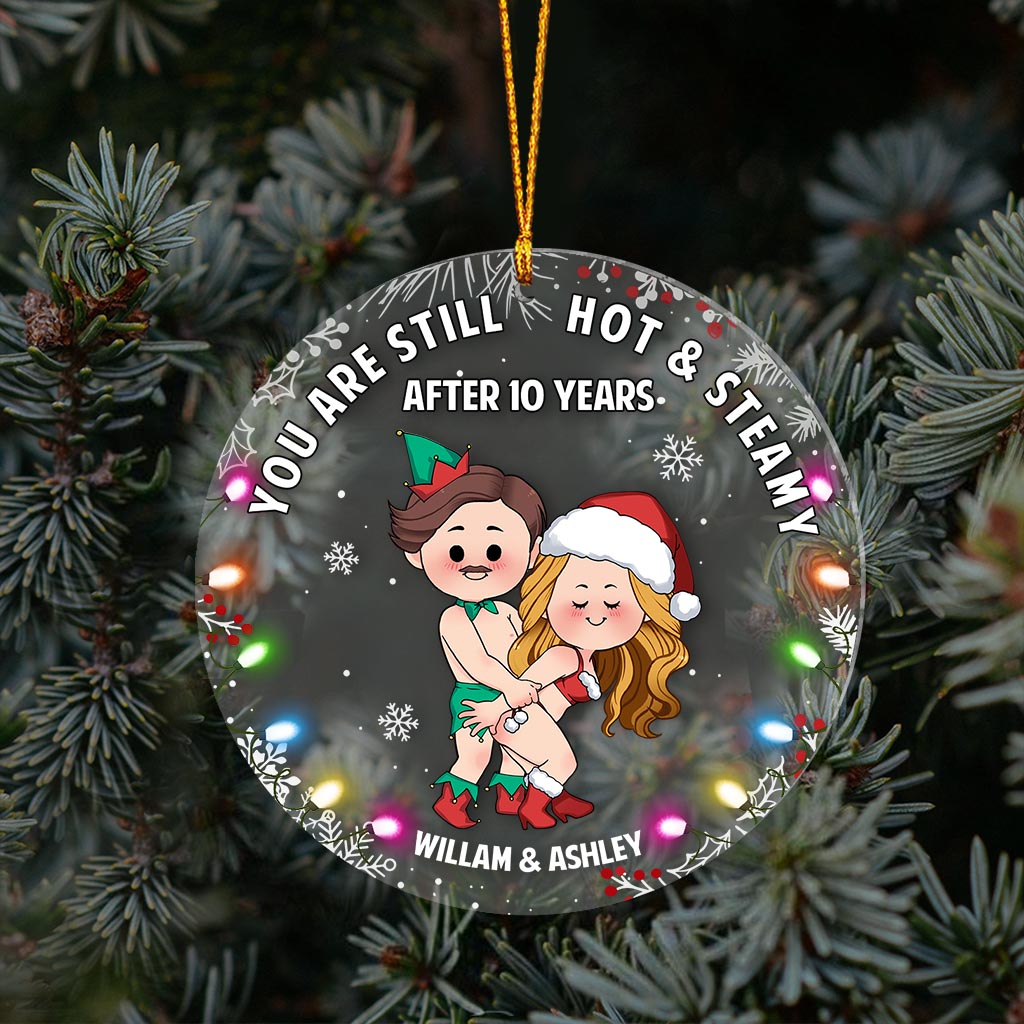 You Are Still Hot - Personalized Couple Transparent Ornament