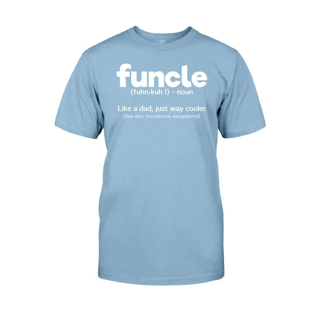 Funcle - Uncle T-shirt And Hoodie