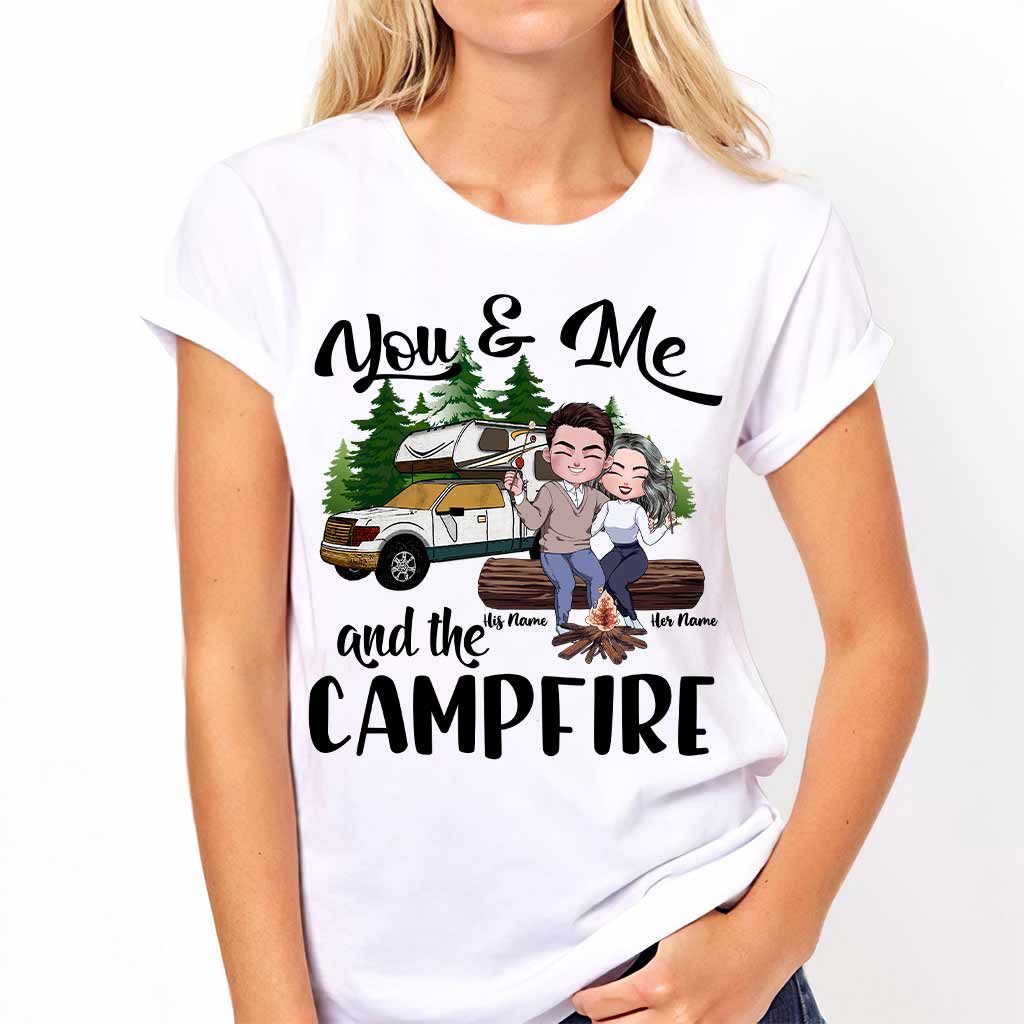 You And Me And The Campfire - Personalized Camping T-shirt and Hoodie