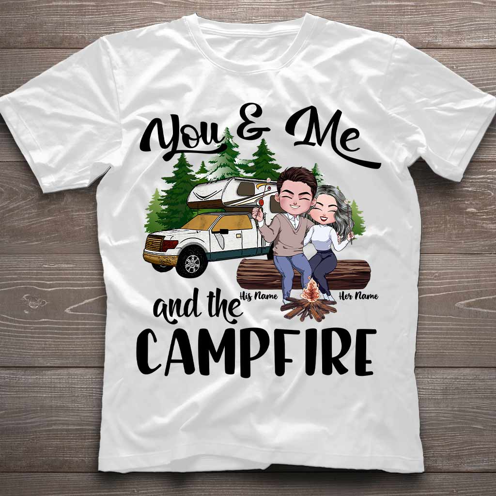 You And Me And The Campfire - Personalized Camping T-shirt and Hoodie