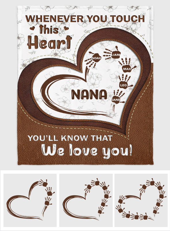 Whenever You Touch This Heart - Personalized Mother's Day Grandma Blanket