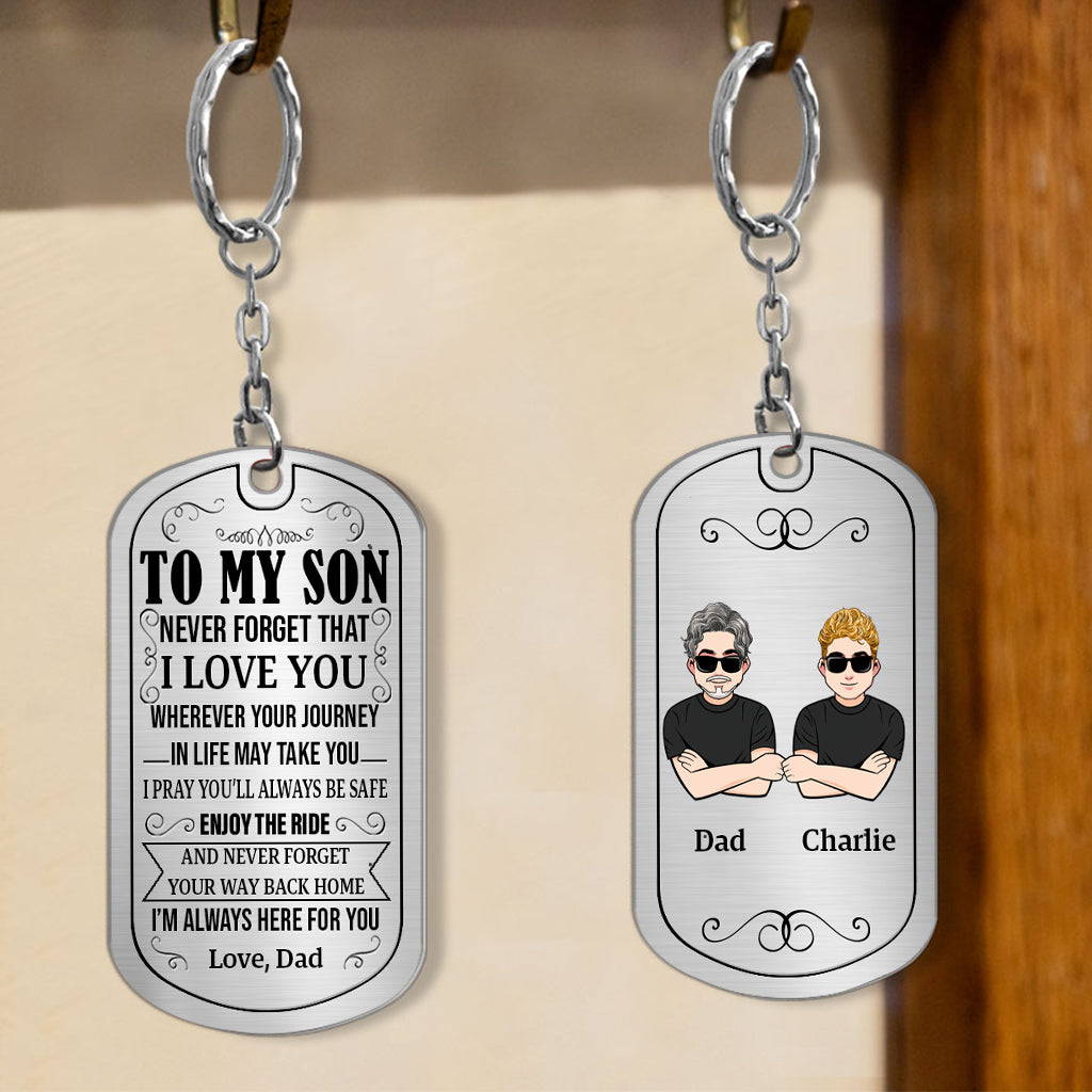 To My Son - Gift for dad, son, daughter, granddaughter, grandson - Personalized Stainless Steel Keychain