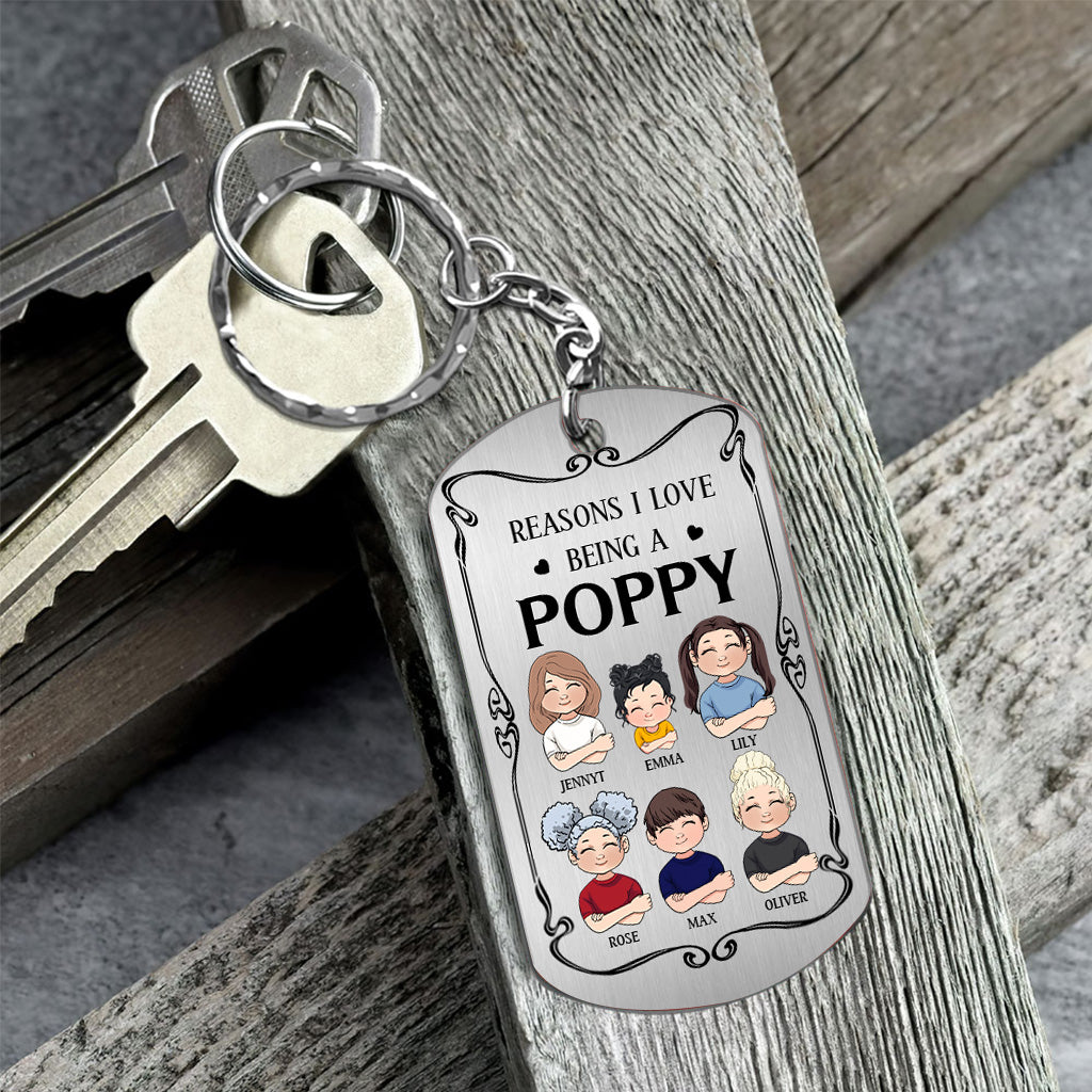 Resons I Love Being A Poppy - Gift for grandpa, grandma, mom, dad, uncle, aunt, brother, sister - Personalized Stainless Steel Keychain