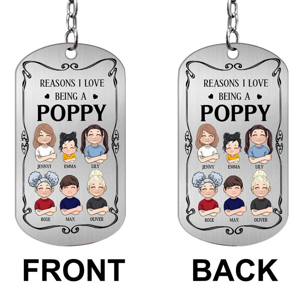 Resons I Love Being A Poppy - Gift for grandpa, grandma, mom, dad, uncle, aunt, brother, sister - Personalized Stainless Steel Keychain