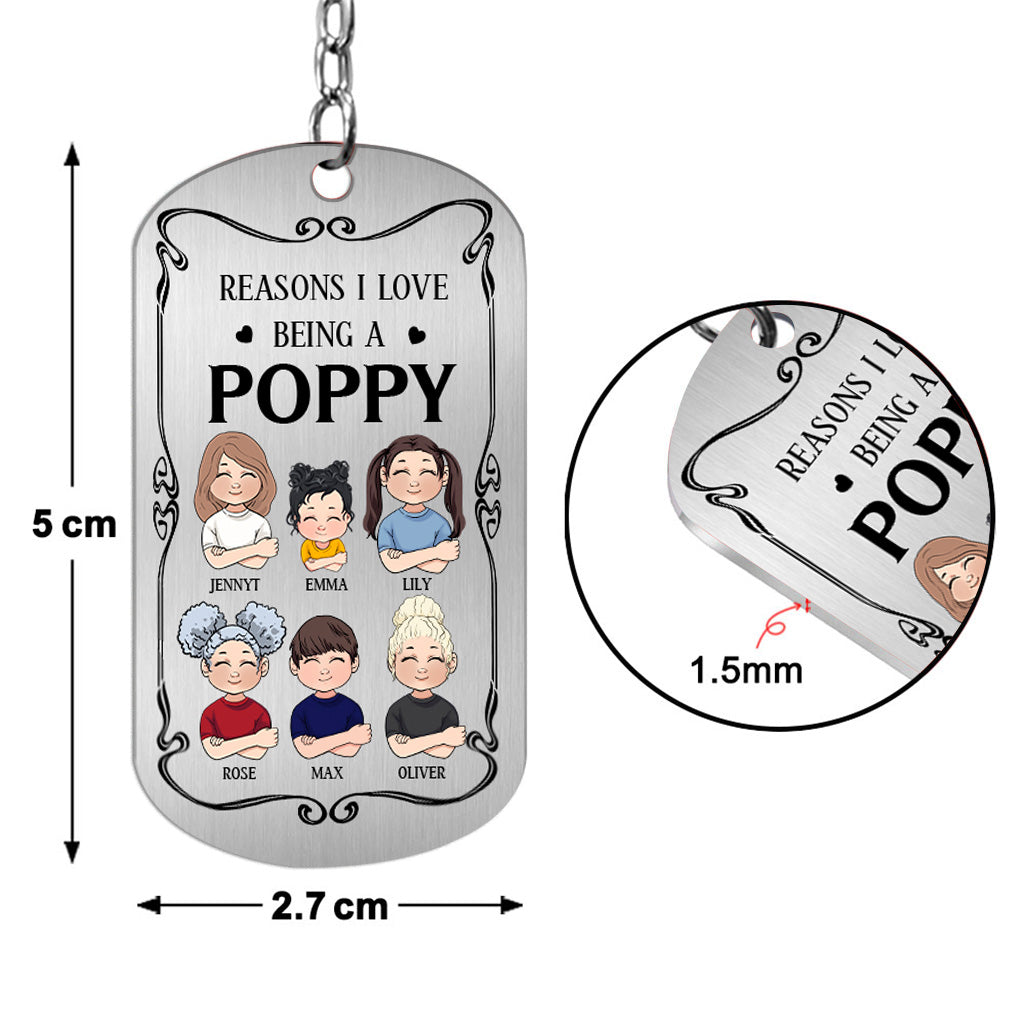 Resons I Love Being A Poppy - Gift for grandpa, grandma, mom, dad, uncle, aunt, brother, sister - Personalized Stainless Steel Keychain