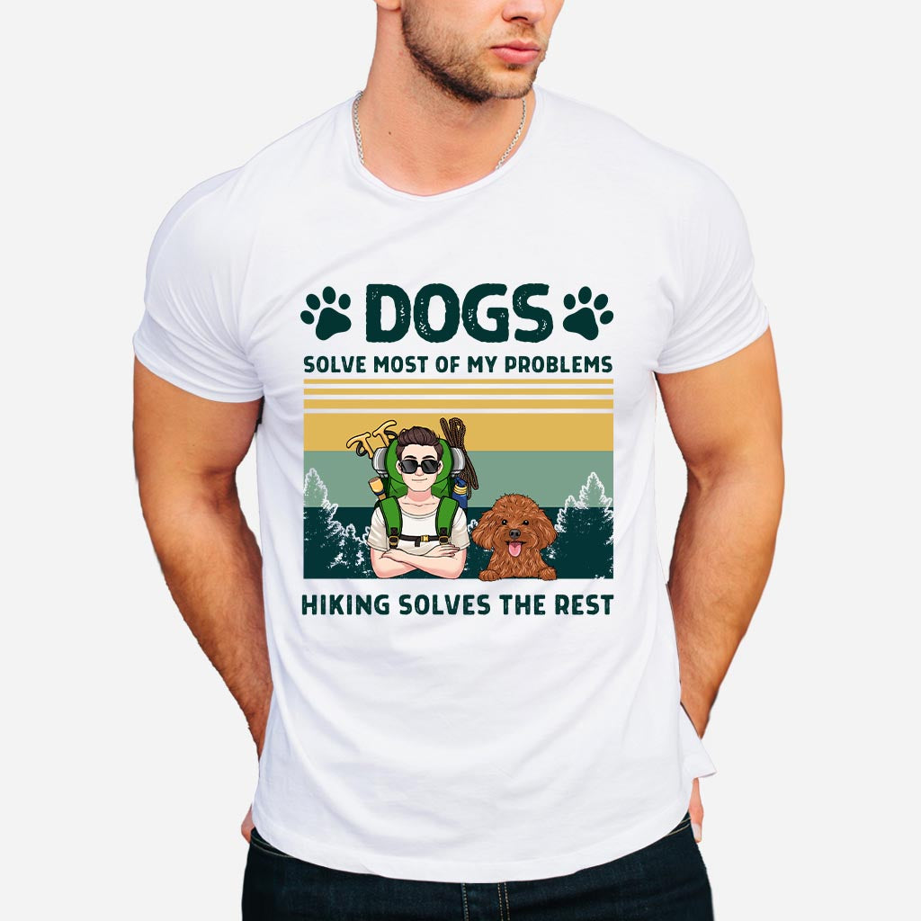 Dogs And Hiking Solve My Problems - Personalized Hiking T-shirt & Hoodie