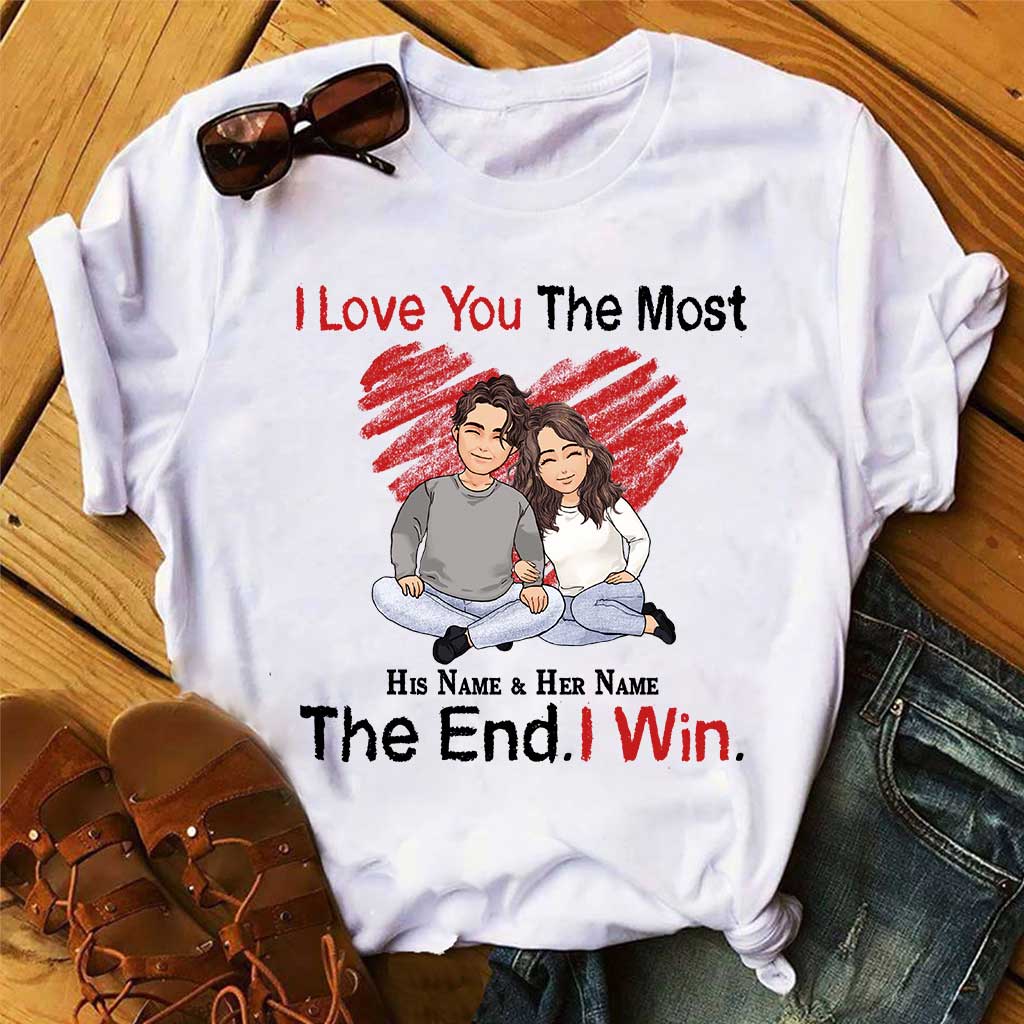 I Love You The Most - Personalized Couple T-shirt and Hoodie