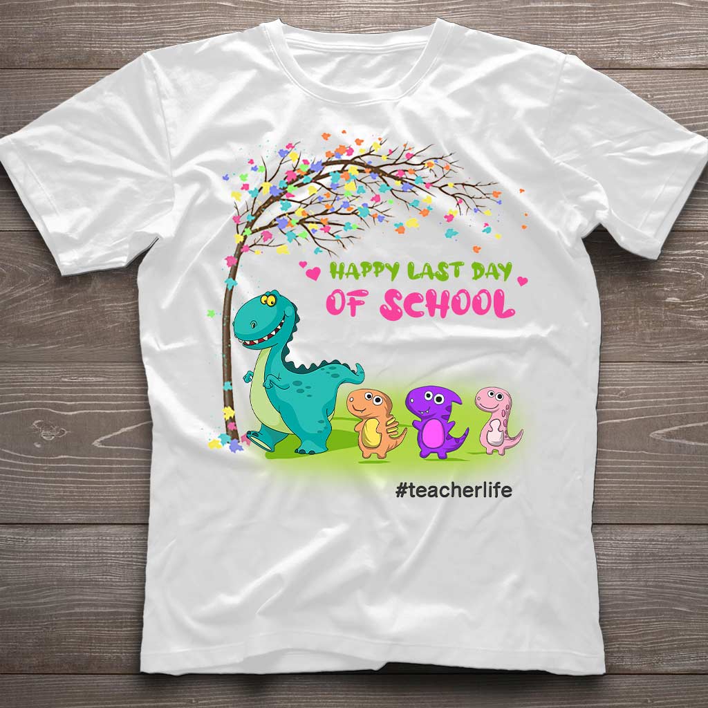 Happy Last Day Of School - Personalized Teacher T-shirt and Hoodie