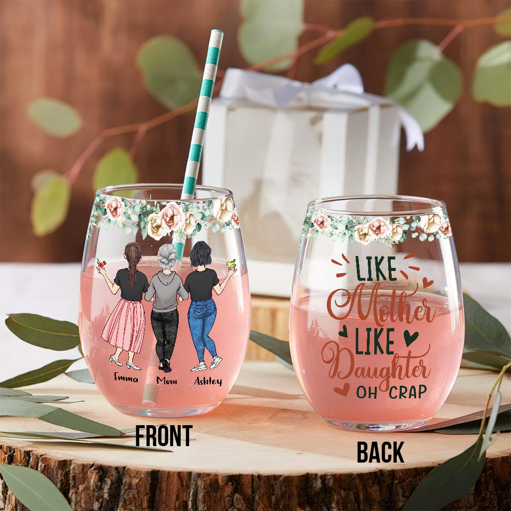 Like Mother Like Daughter - Personalized Mother's Day Mother All Over Wine Glass