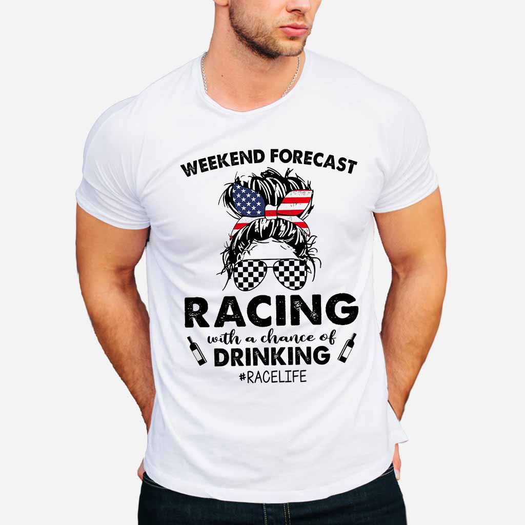 Weekend Forecast  - Racing T-shirt And Hoodie 082021
