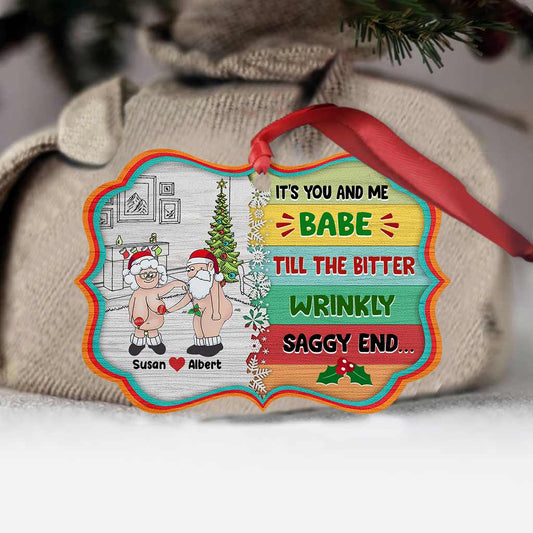 It's You & Me Babe Till The Bitter - Personalized Couple Ornament (Printed On Both Sides)