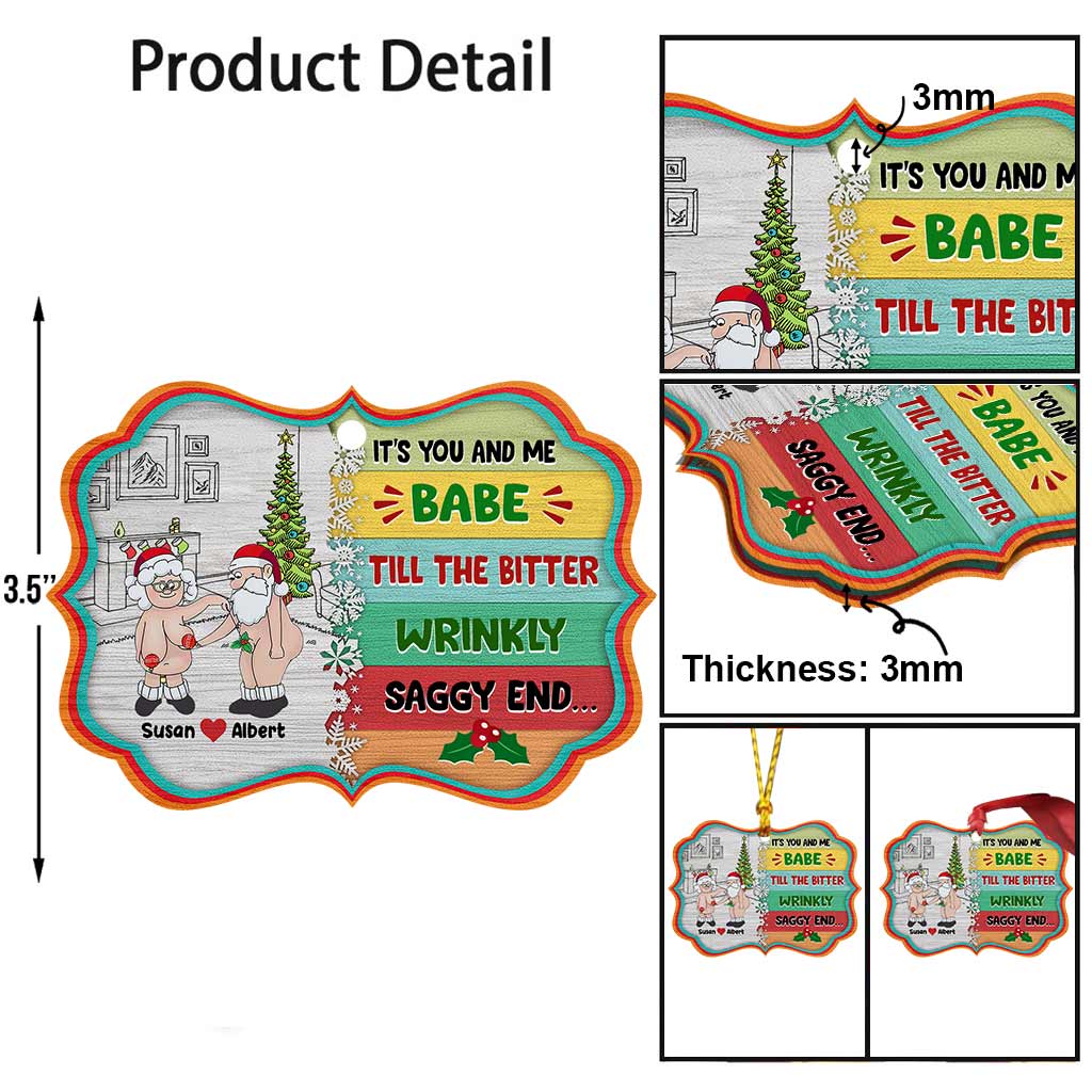 It's You & Me Babe Till The Bitter - Personalized Couple Ornament (Printed On Both Sides)