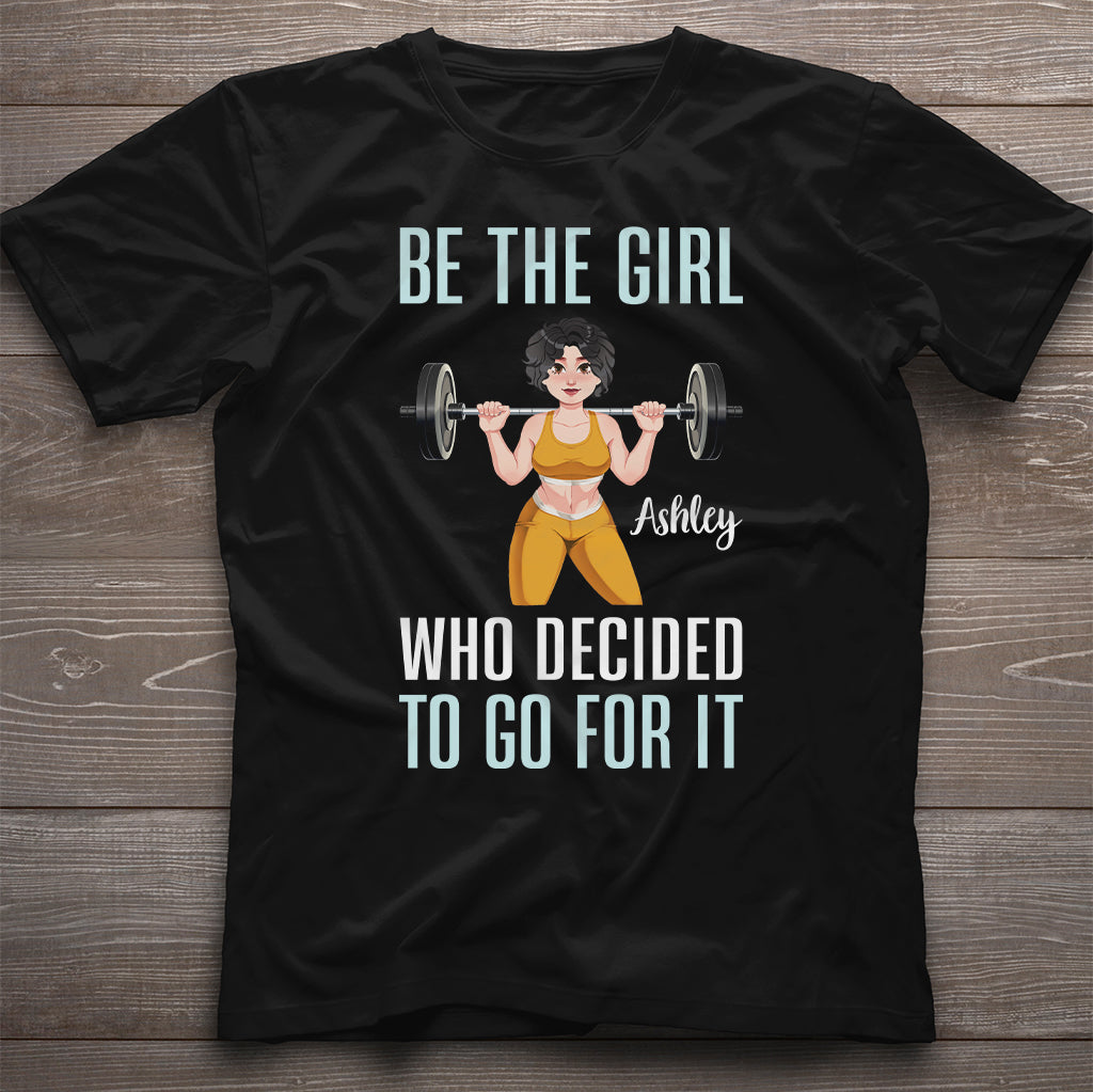 She Decided To Go For It - Personalized Fitness T-shirt And Hoodie