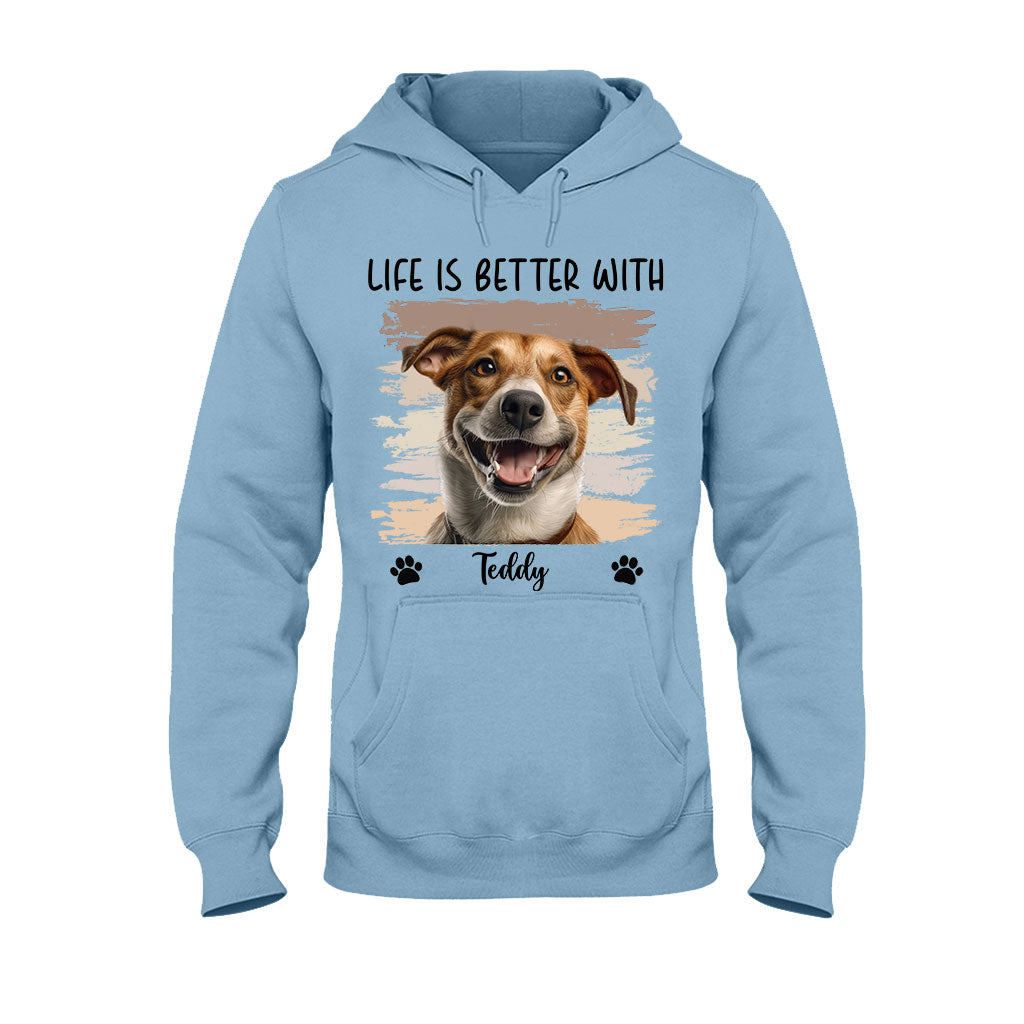 Life Is Better With Pet - Personalized Dog T-shirt And Hoodie